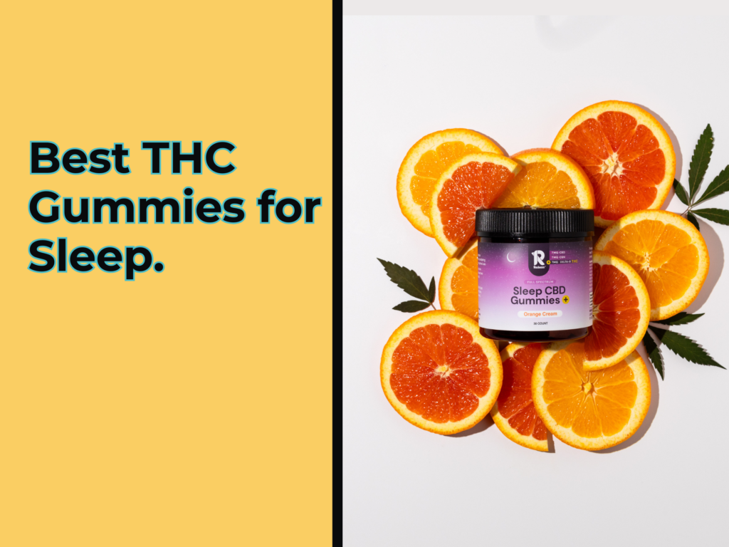 Best THC Gummies for Sleep