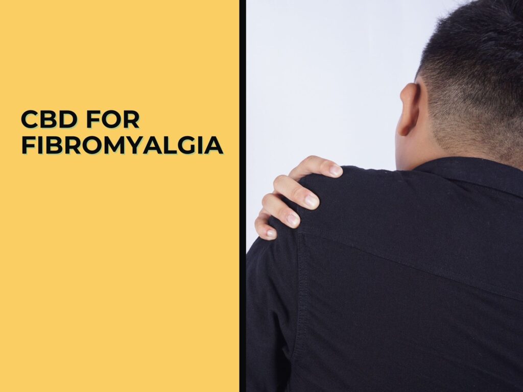 CBD FOR FIBROMYALGIA