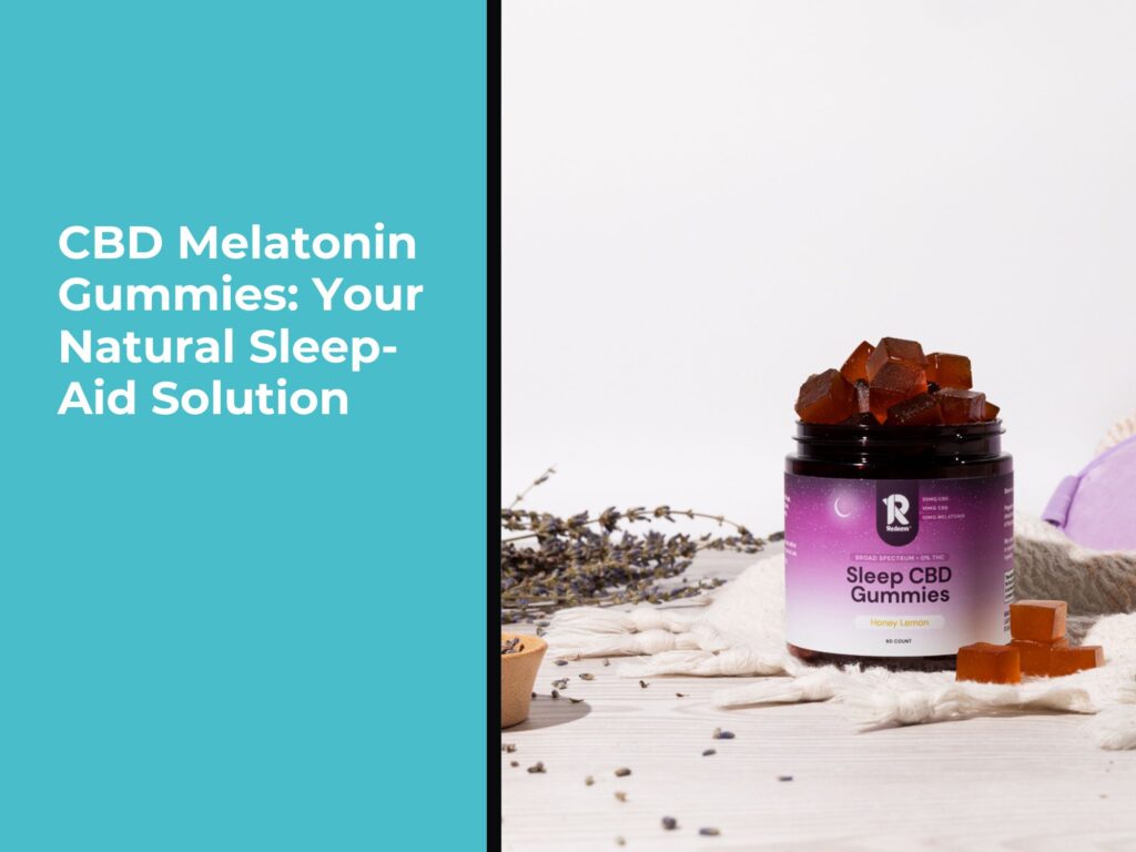 CBD Melatonin Gummies