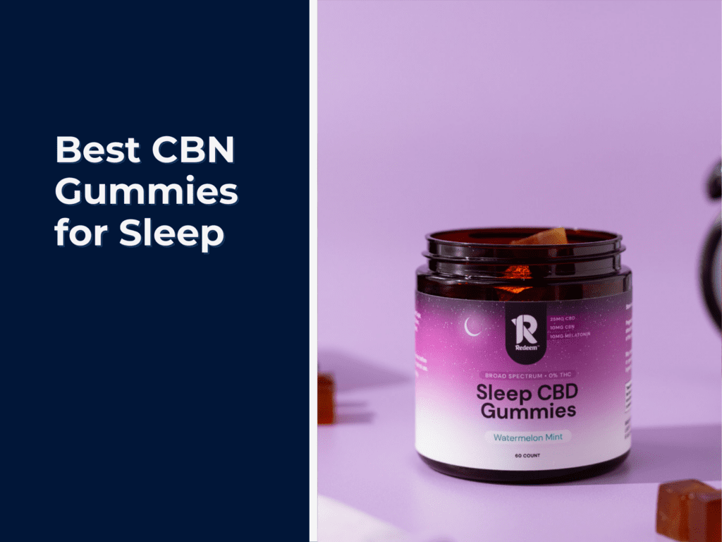 Best CBN Gummies for Sleep
