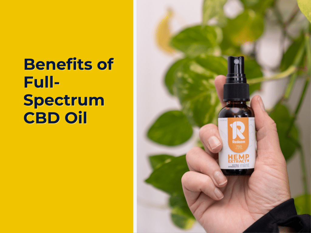 Benefits of Full Spectrum CBD Oil