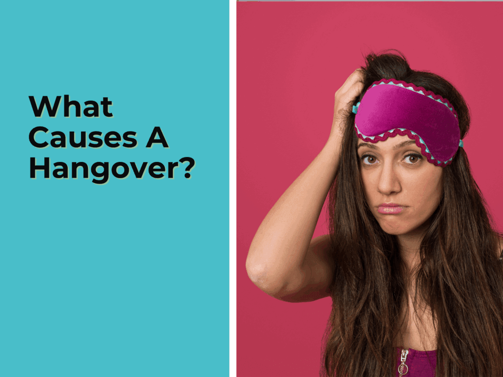 What Causes A Hangover?
