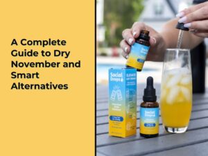 A Complete Guide to Dry November and Smart Alternatives